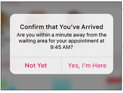 hello-patient-cropped Hello Patient confirmation screen to confirm that you've arrived.